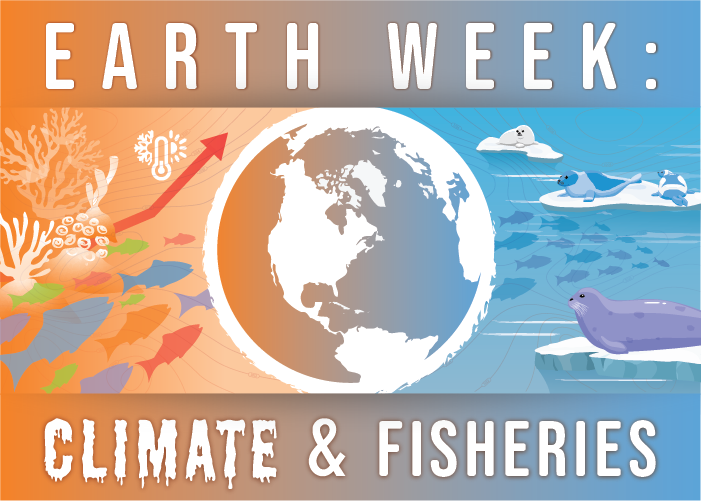 Image: Earth Week: Climate and Fisheries 